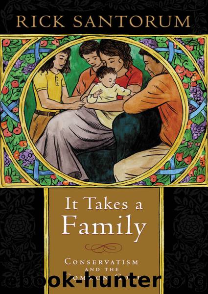 It Takes a Family by Rick Santorum