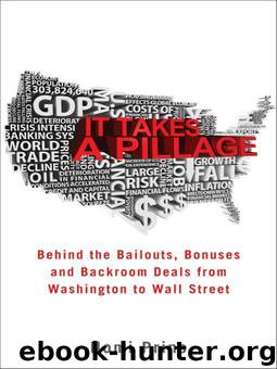 It Takes a Pillage: An Epic Tale of Power, Deceit, and Untold Trillions by Prins Nomi