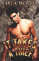 It Takes a Thief (The Bare Bones MC #7) by Layla Wolfe