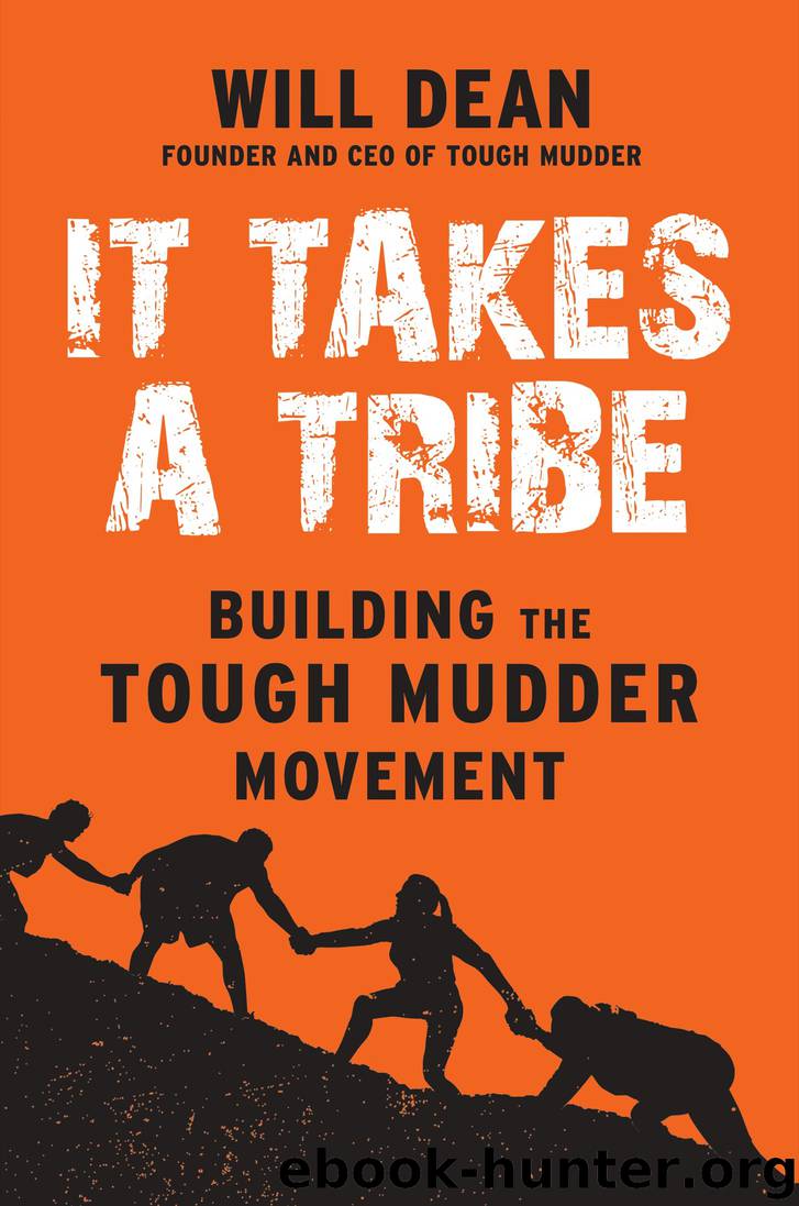 It Takes a Tribe by Will Dean