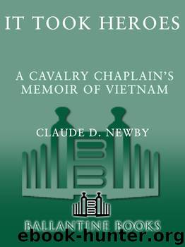 It Took Heroes by Claude Newby