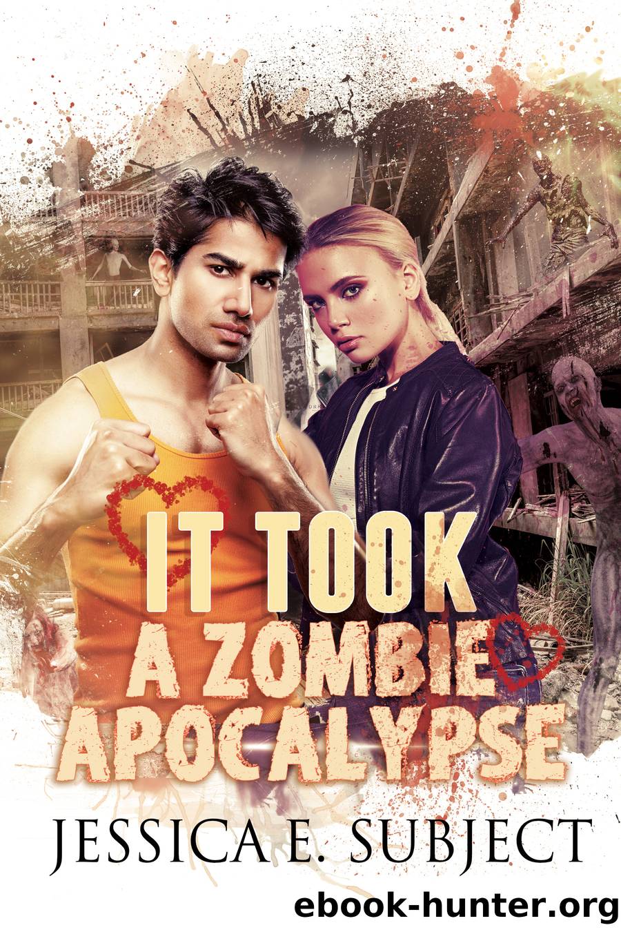 It Took a Zombie Apocalypse by Jessica E. Subject