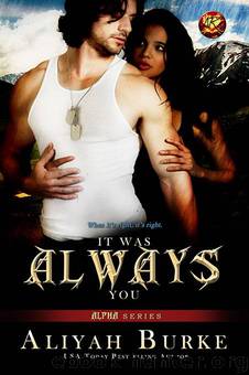 It Was Always You by Aliyah Burke