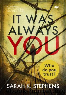 It Was Always You by Sarah K Stephens