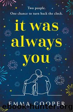 It Was Always You: a page-turning and uplifting love story you will never forget by Emma Cooper