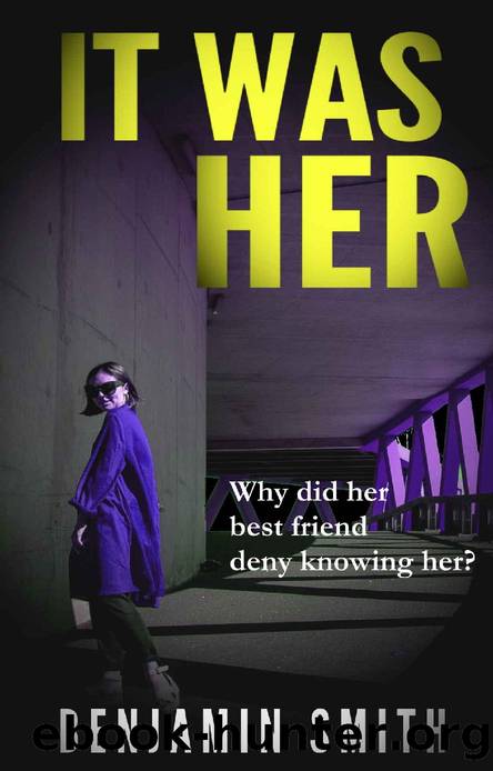 It Was Her : Debut psychological thriller with a breath-taking twist (Gripping Psychological Thrillers Book 1) by Benjamin Smith