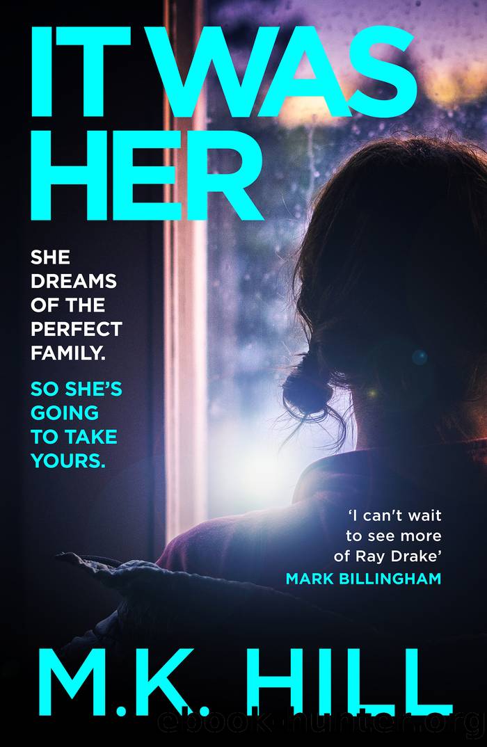 It Was Her by M.K. Hill