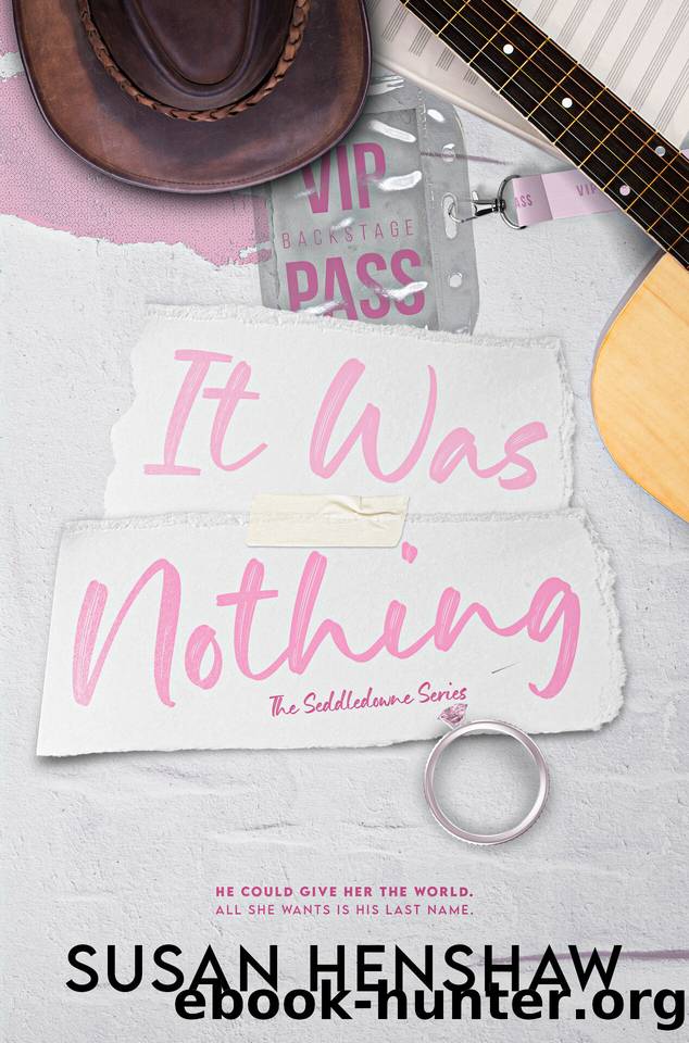 It Was Nothing: A Small Town, Marriage of Convenience, Country Music Star Romance by Susan Henshaw