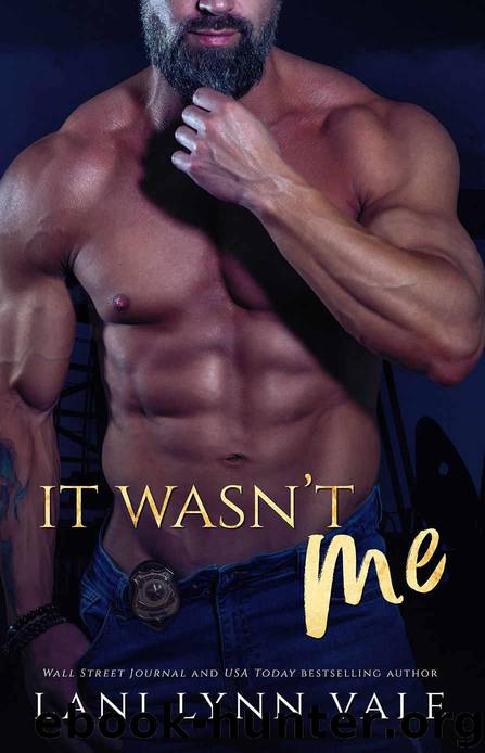 It Wasn't Me (KPD Motorcycle Patrol Book 2) by Vale Lani Lynn & Vale Lani Lynn