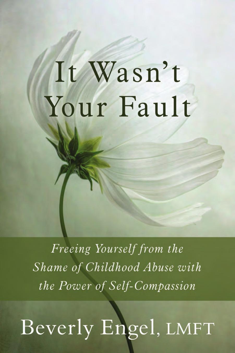 It Wasn't Your Fault by Beverly Engel
