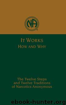It Works: How and Why by Narcotics Anonymous
