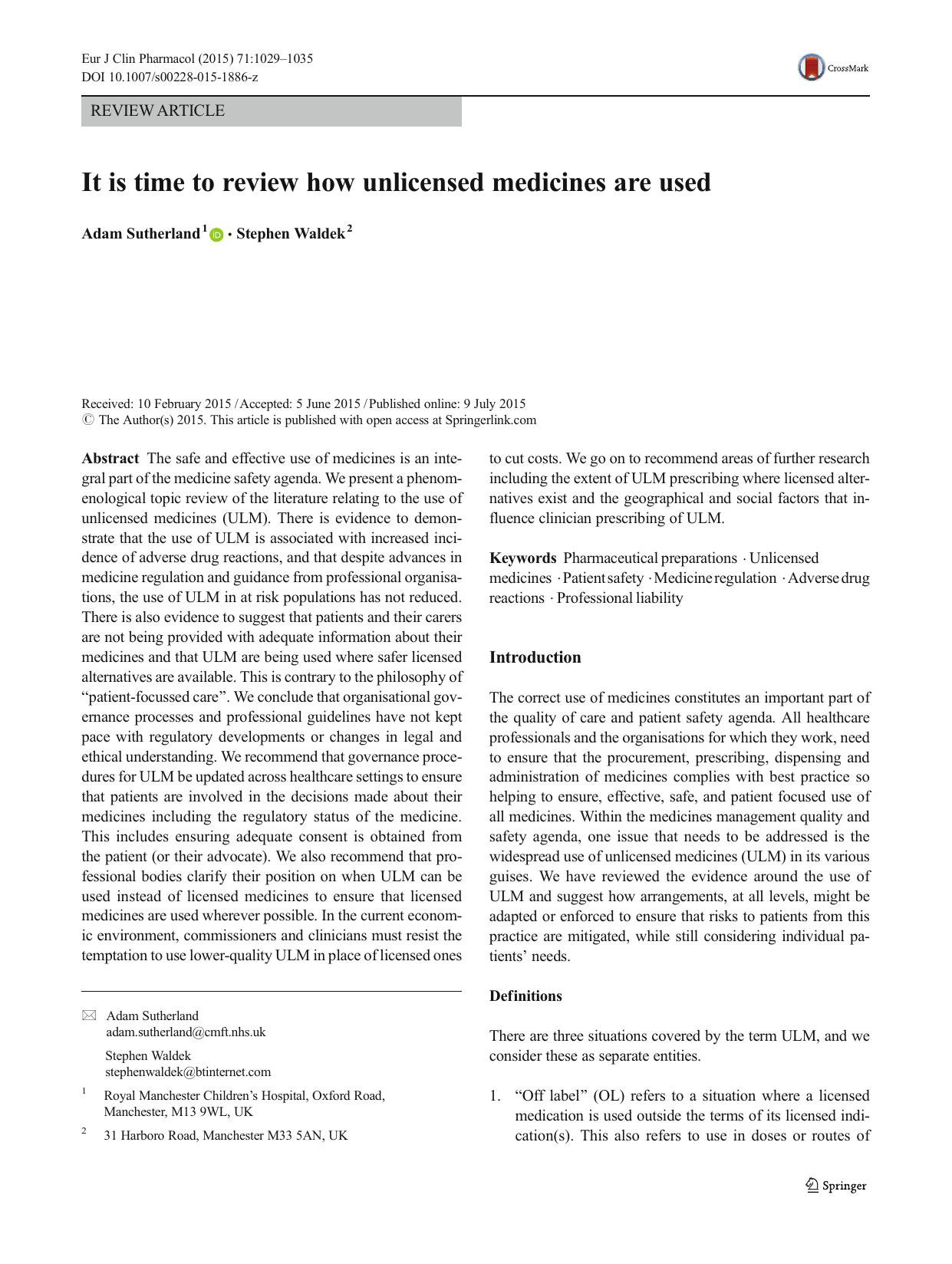 It is time to review how unlicensed medicines are used by Adam Sutherland & Stephen Waldek