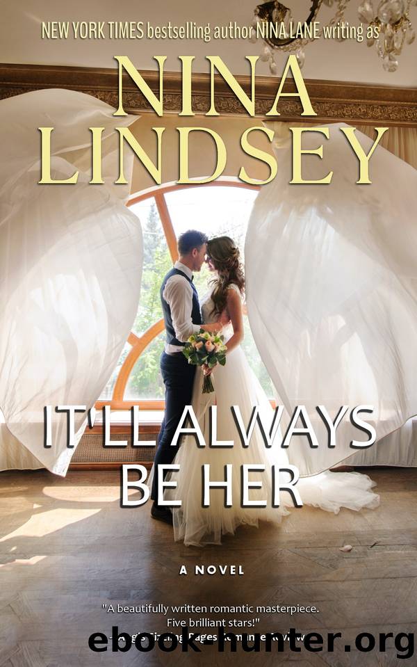 It'll Always Be Her by Nina Lindsey
