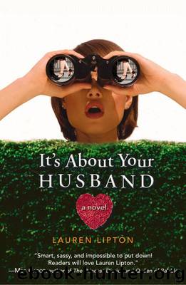 It's About Your Husband by Lauren Lipton