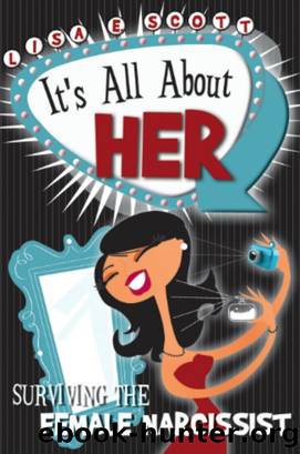 It's All About Her by Lisa Scott