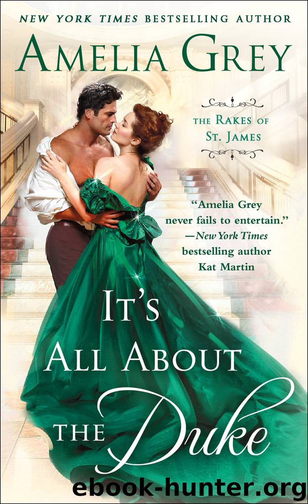 It's All About the Duke--The Rakes of St. James by Amelia Grey