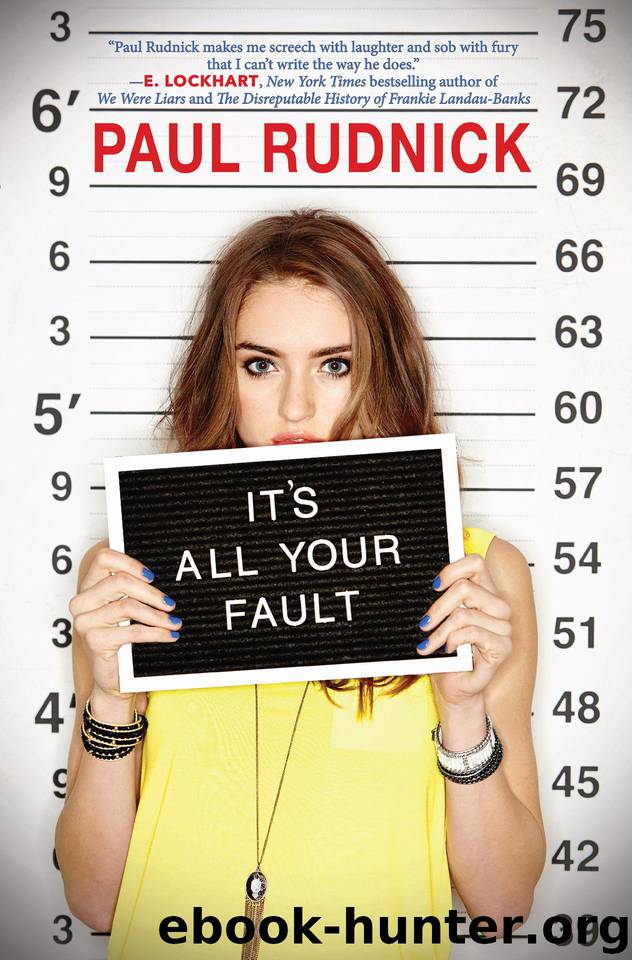 It's All Your Fault by Rudnick Paul