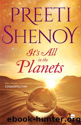 It's All in the Planets by Preeti Shenoy