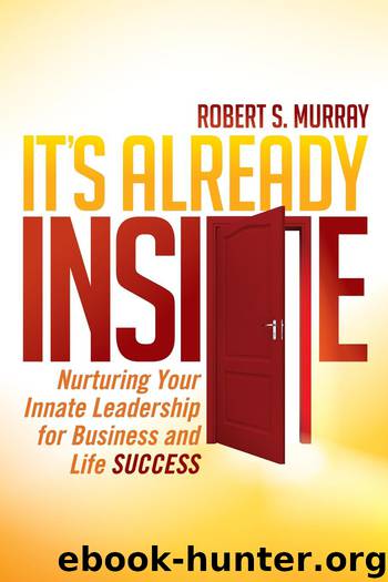 It's Already Inside by Robert S. Murray