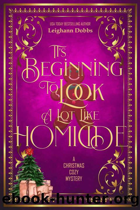 It's Beginning To Look A Lot Like Homicide (Yule Notch Book 1) by Leighann Dobbs