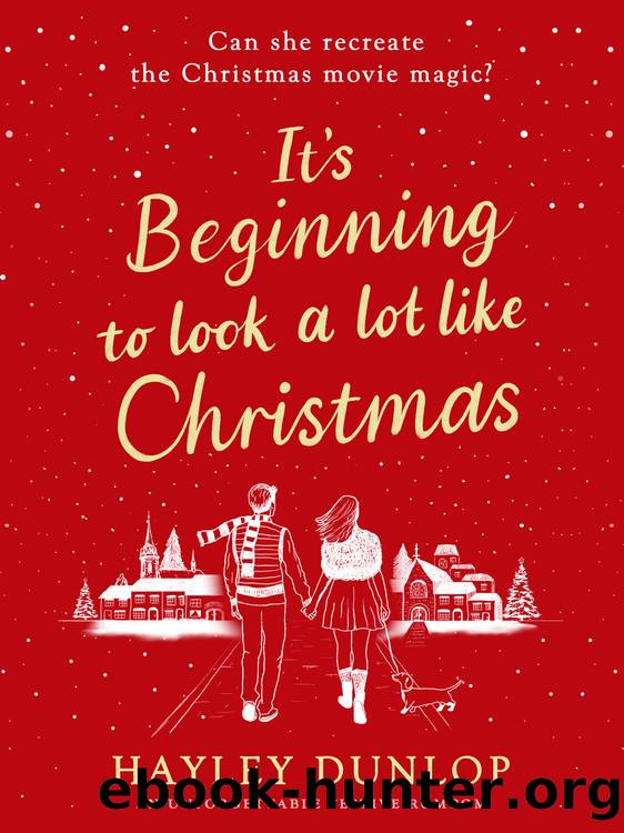 It's Beginning to Look a Lot Like Christmas by Hayley Dunlop