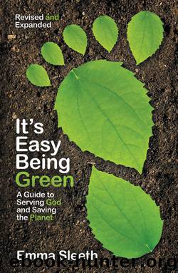 It's Easy Being Green by Emma Sleeth