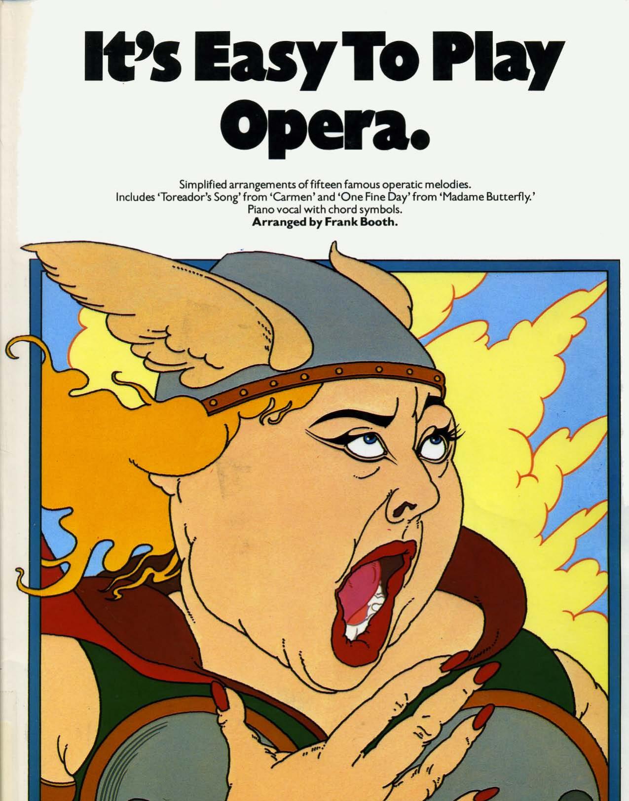 It's Easy To Play Opera by Booth F
