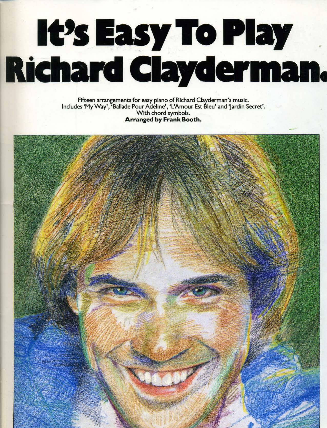 It's Easy to Play Richard Clayderman by Booth F