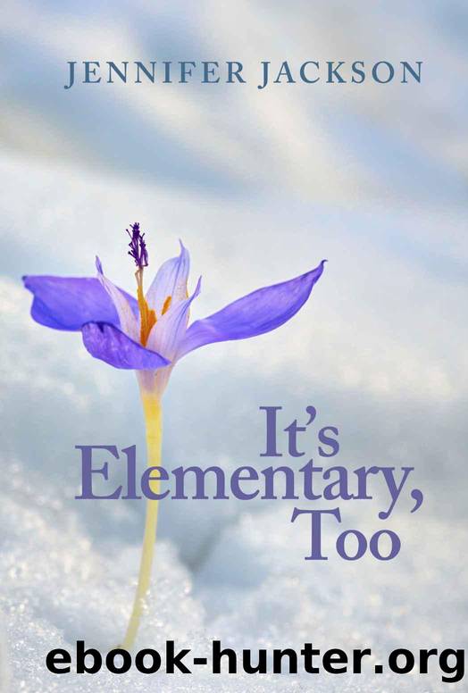 It's Elementary, Too by Jennifer Jackson