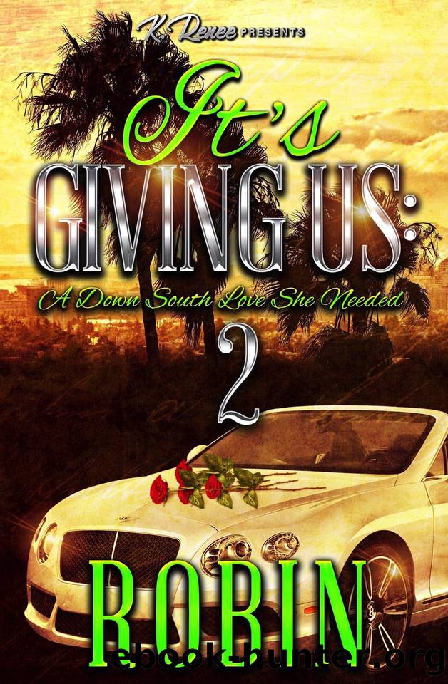 It's Giving Us 2: A Down South Love She Needed by Robin