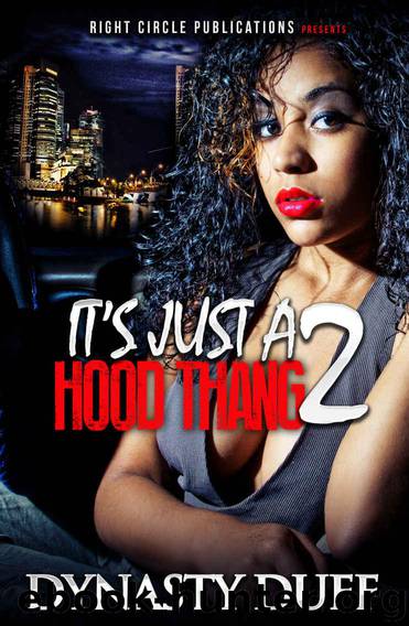 It's Just a Hood Thang 2 by Dynasty Duff & Brooke Martin