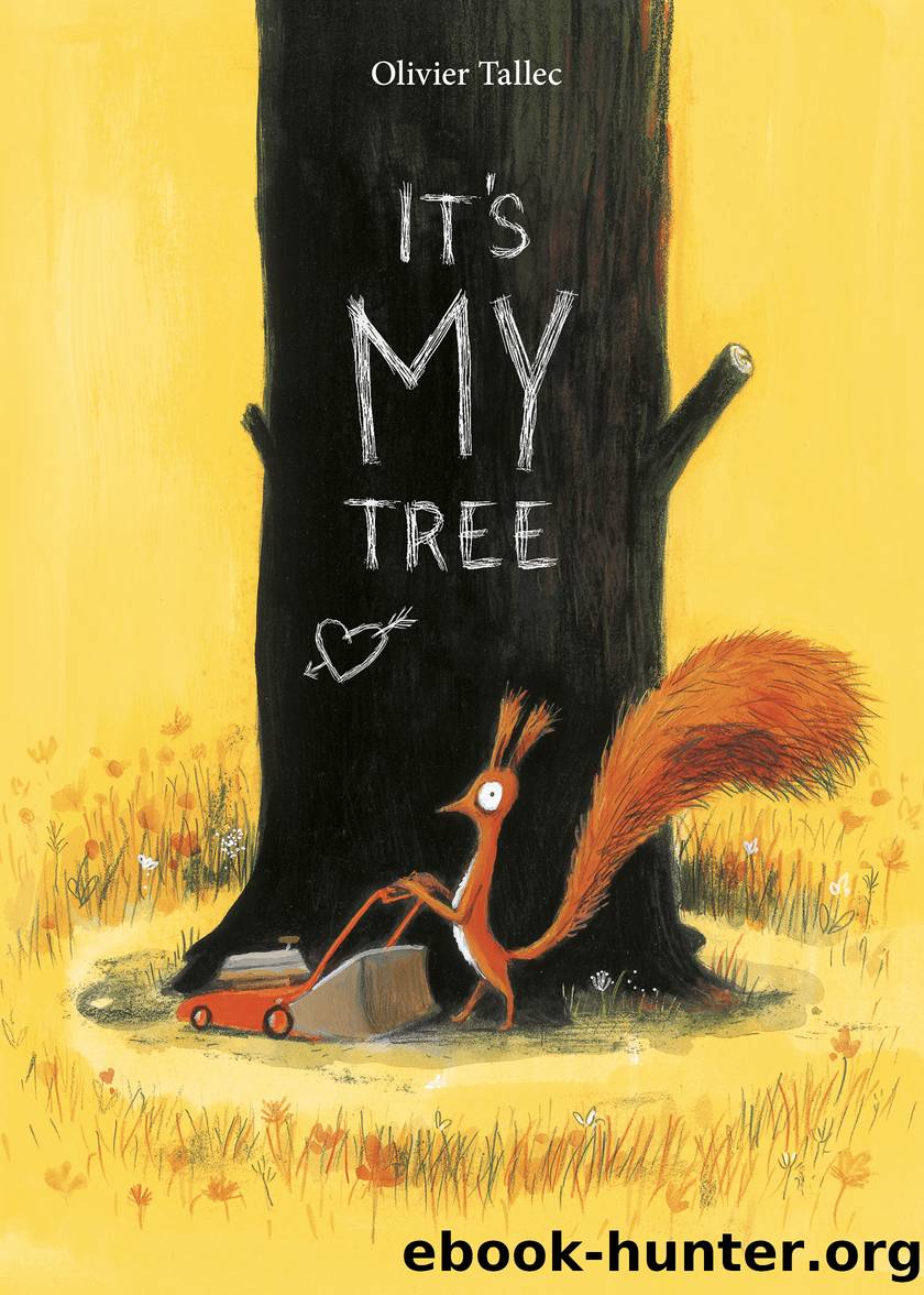 It's MY Tree by Olivier Tallec