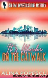 It's Murder on the Catwalk by Alina Popescu