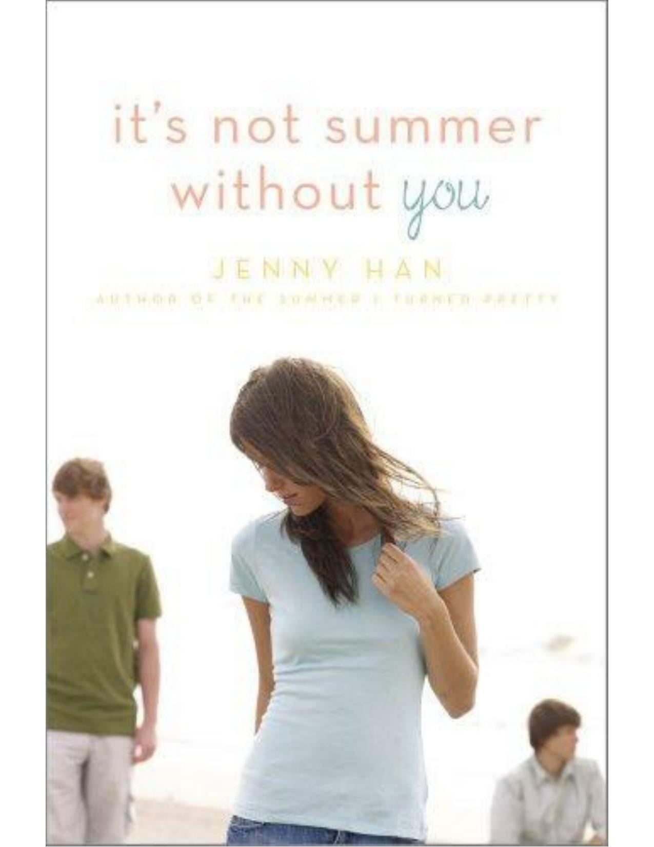 It's Not Summer without You by Jenny Han