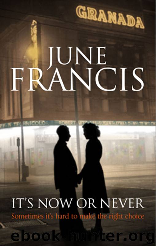 It's Now or Never by June Francis