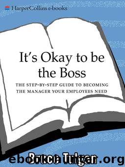 It's Okay to Be the Boss by Bruce Tulgan