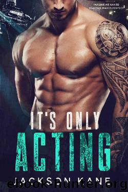 It's Only Acting: A Secret Billionaire Romance by Jackson Kane