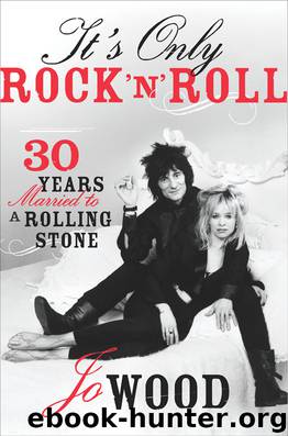 It's Only Rock 'n' Roll by Jo Wood