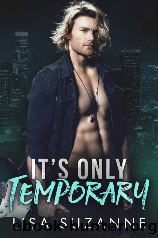 It's Only Temporary by Lisa Suzanne