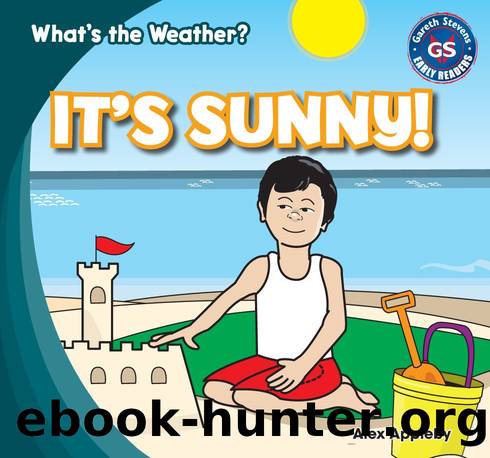It's Sunny! by Alex Appleby