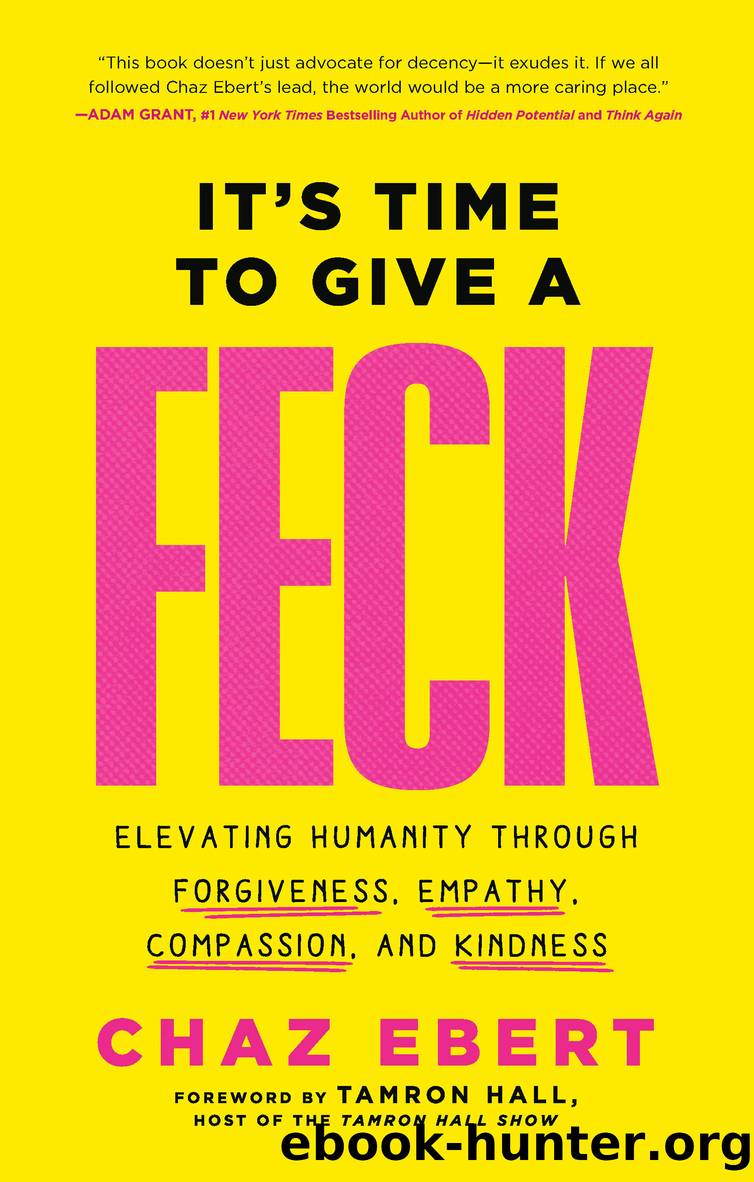 It's Time to Give a FECK by Chaz Ebert
