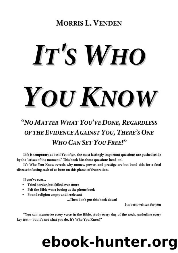 It's Who You Know - pdf by Morris L. Venden