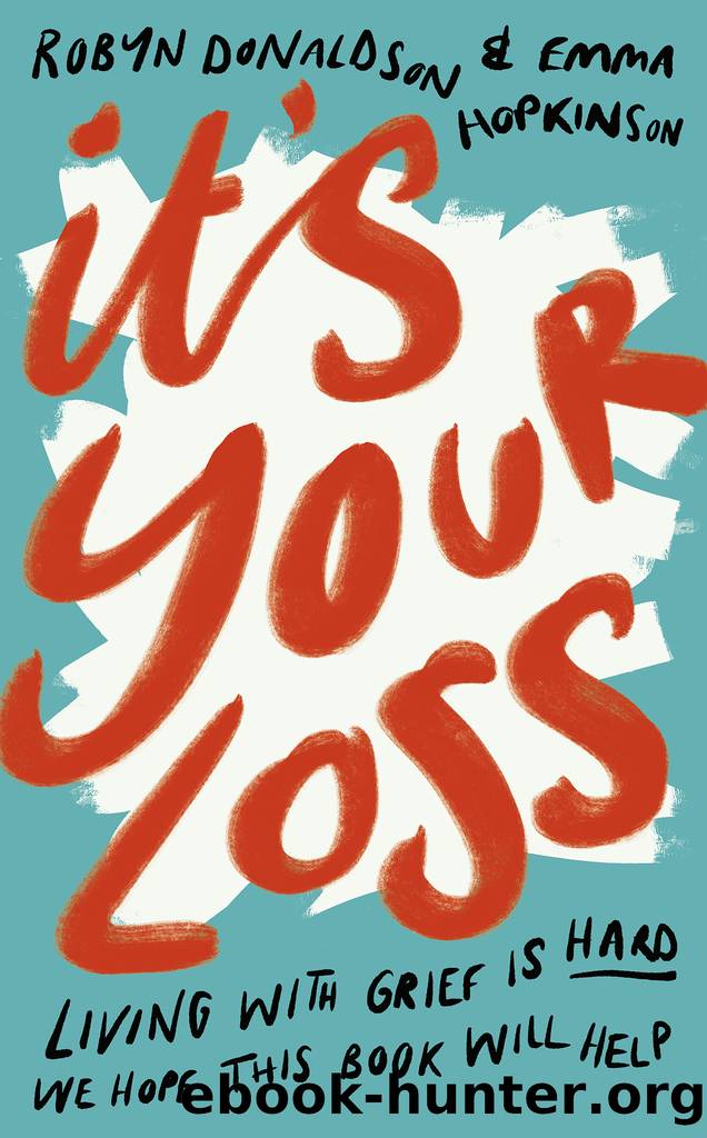 It's Your Loss by Emma Hopkinson & Emma Hopkinson
