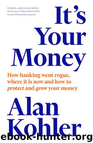 It's Your Money by Alan Kohler