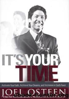 It's Your Time! by Joel Osteen