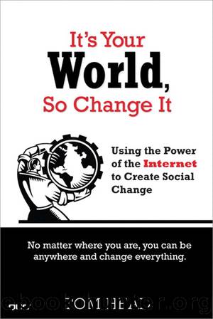 It's Your World, So Change It by Tom Head