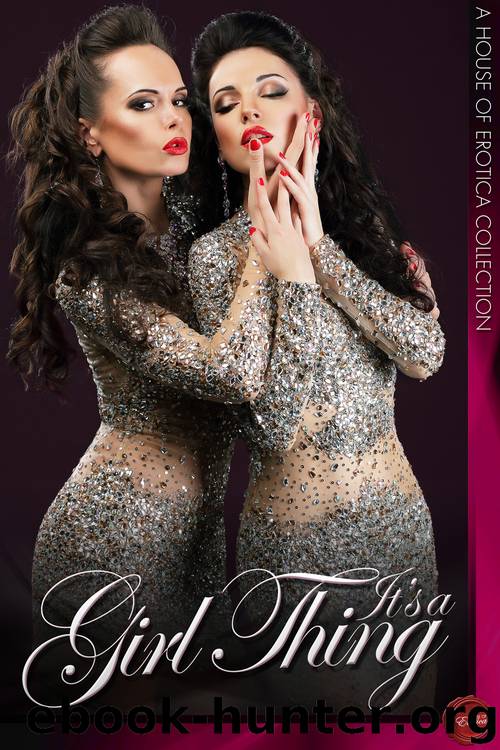 It's a Girl Thing by Kev Mitnik Blisse & Olivia London & Scarlett Knight & Lucy Felthouse & V.C