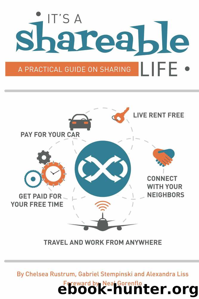 It's a Shareable Life: A Practical Guide on Sharing by Gabriel Stempinski & Alexandra Liss & Chelsea Rustrum