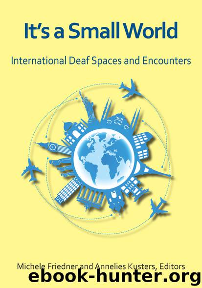 It's a Small World by Michele Friedner & Annelies Kusters