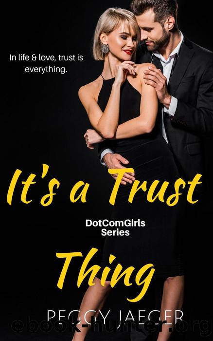 It's a Trust Thing by Peggy Jaeger